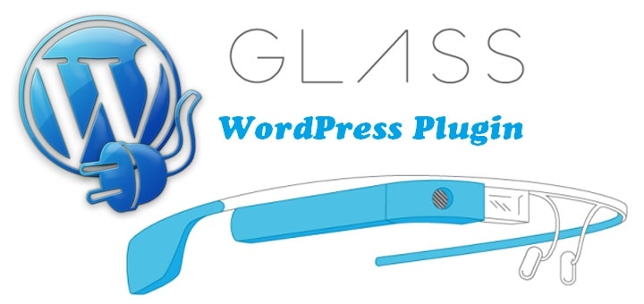 Google Glass for WordPress