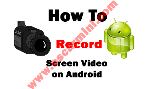 Capturing Screen Video on Android