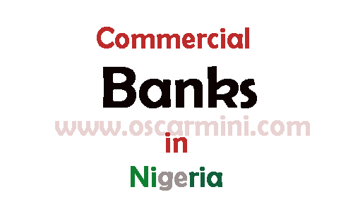 Complete list of commercial banks In Nigeria